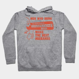 Men Who Drink Knickerbocker Beer... Hoodie